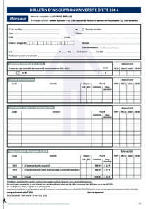 BULLETIN D’INSCRIPTION UNIVERSITÉ D’ÉTÉ 2014 Monsieur Merci de compléter en LETTRES CAPITALES. À renvoyer à l’UDA : sentier du Goria 8-10, 1348 Louvain-la- Neuve ou avenue de l’Assomption 73, 1200 Bruxelle