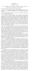 CHAPTER 18 SENATE BILL No. 508 AN ACT concerning insurance; enacting the standard nonforfeiture law for individual deferred annuities; repealing K.S.A[removed]Supp. 40-428a.  Be it enacted by the Legislature of the State o