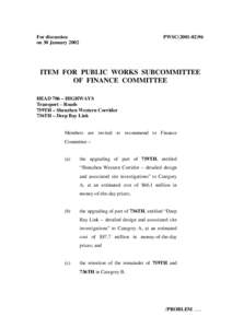 For discussion on 30 January 2002 PWSC[removed]ITEM FOR PUBLIC WORKS SUBCOMMITTEE