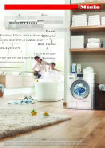 Specificaties Miele-wasautomaten met TwinDos-systeem Tijdelijk Miele-wasmiddel voor een jaar wassen cadeau!* * Deze actie geldt alleen voor de vanaf 1 maart tot en met 31 augustus 2016 in Nederland gekochte W1-wasautomat