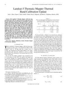 552  IEEE GEOSCIENCE AND REMOTE SENSING LETTERS, VOL. 4, NO. 4, OCTOBER 2007 Landsat-5 Thematic Mapper Thermal Band Calibration Update