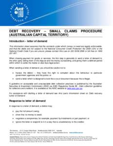 DEBT RECOVERY – SMALL CLAIMS (AUSTRALIAN CAPITAL TERRITORY) PROCEDURE  Introduction – letter of demand