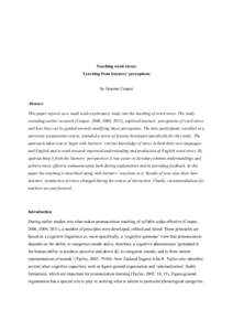 Teaching word stress: Learning from learners’ perceptions by Graeme Couper Abstract This paper reports on a small scale exploratory study into the teaching of word stress. The study, extending earlier research (Couper,