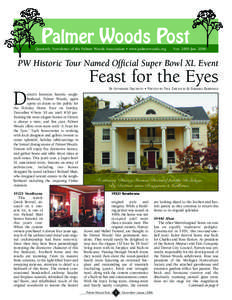 Palmer Woods Post Quarterly Newsletter of the Palmer Woods Association • www.palmerwoods.org Nov[removed]Jan[removed]PW Historic Tour Named Official Super Bowl XL Event