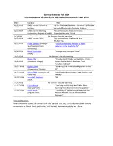 Seminar Schedule Fall 2014 UGA Department of Agricultural and Applied Economics & AAEC 8010 Date[removed][removed]