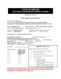 STATE OF OREGON CULTURAL RESOURCES SURVEY COVER (UpdatedPlease submit reports unbound. Author(s) Name: Blake, Karry Title of Report: Results of Cultural Resources Monitoring for the Sadri-East Parcel