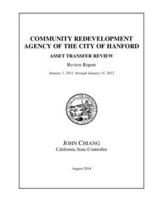 COMMUNITY REDEVELOPMENT AGENCY OF THE CITY OF HANFORD ASSET TRANSFER REVIEW Review Report January 1, 2011, through January 31, 2012