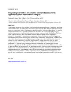 SCCWRP #813  Integrating intermittent streams into watershed assessments: applicability of an index of biotic integrity Raphael D.Mazor1,Eric D.Stein1,Peter R.Ode2,and Ken Schiff1 1