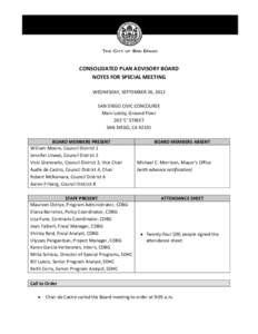 CONSOLIDATED PLAN ADVISORY BOARD NOTES FOR SPECIAL MEETING WEDNESDAY, SEPTEMBER 26, 2012 SAN DIEGO CIVIC CONCOURSE Main Lobby, Ground Floor 202 ‘C’ STREET