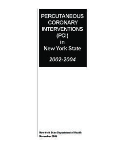 Percutaneous Coronary Interventions (PCI) In New York State, [removed]