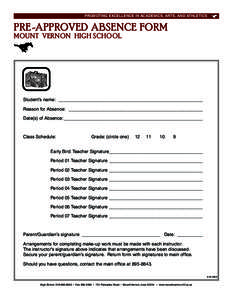 PROMOTING EXCELLENCE IN ACADEMICS, ARTS, AND ATHLETICS  PRE-APPROVED ABSENCE FORM MOUNT VERNON HIGH SCHOOL  Student’s name: _________________________________________________________