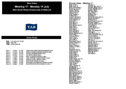 Race Index  Meeting 17 - Monday 14 July New South Wales Greyhounds at Bathurst  Extra Pools