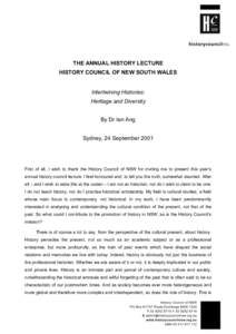 THE ANNUAL HISTORY LECTURE HISTORY COUNCIL OF NEW SOUTH WALES Intertwining Histories: Heritage and Diverstiy By Dr Ien Ang Sydney, 24 September 2001
