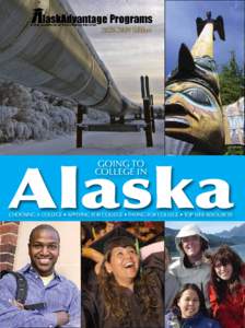 Alaska GOING TO COLLEGE IN CHOOSING A COLLEGE • APPLYING FOR COLLEGE • PAYING FOR COLLEGE • TOP WEB RESOURCES