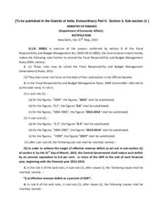 [To be published in the Gazette of India, Extraordinary Part II, Section 3, Sub-section (i) ] MINISTRY OF FINANCE (Department of Economic Affairs) NOTIFICATION New Delhi, the 07th May, 2013 G.S.R. 290(E) In exercise of t