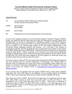 Vermont Mental Health Performance Indicator Project Agency of Human Services, Department of Health, Division of Mental Health Weeks Building, 103 South Main Street, Waterbury, VT[removed]MEMORANDUM TO: