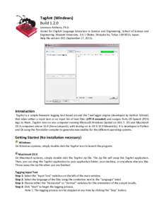 TagAnt (Windows) BuildLaurence Anthony, Ph.D. Center for English Language Education in Science and Engineering, School of Science and Engineering, Waseda University, 3-4-1 Okubo, Shinjuku-ku, Tokyo, Japan