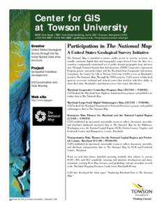 Center for GIS at Towson University Living Oceans Online 8000 York Road | 7801 York Road Building, Suite 260 | Towson, Maryland[removed]v[removed] | f[removed] | [removed] | http://www.towson.edu/cgis