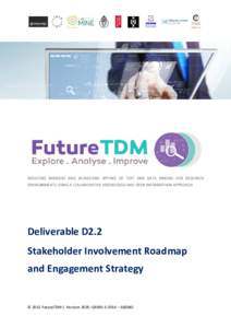 Microsoft Word - FutureTDM_665940_D2.2-Stakeholder Involvement Roadmap_revBJ 0.2.docx