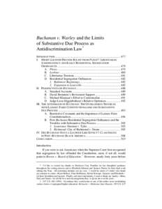 Reconstruction / Buchanan v. Warley / Racial segregation in the United States / Lochner era / Harmon v. Tyler / Fourteenth Amendment to the United States Constitution / Lochner v. New York / National Association for the Advancement of Colored People / Brown v. Board of Education / Law / History of the United States / United States