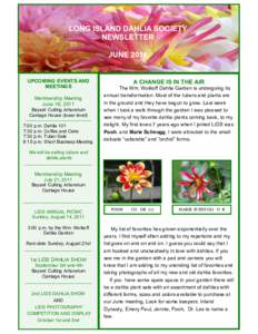 LONG ISLAND DAHLIA SOCIETY NEWSLETTER JUNE 2011 UPCOMING EVENTS AND MEETINGS