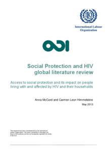 Social Protection and HIV global literature review Access to social protection and its impact on people living with and affected by HIV and their households  Anna McCord and Carmen Leon Himmelstine