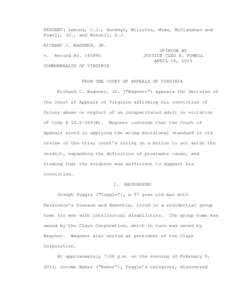 PRESENT: Lemons, C.J., Goodwyn, Millette, Mims, McClanahan and Powell, JJ., and Russell, S.J. RICHARD C. WAGONER, JR. v.  OPINION BY