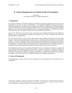Handbook 130 – 2014  Uniform Regulation for the Method of Sale of Commodities B. Uniform Regulation for the Method of Sale of Commodities as adopted by