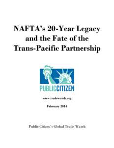 United States free trade agreements / Canada / Economy of North America / North American Free Trade Agreement / Presidency of Bill Clinton / Maquiladora / Trade Adjustment Assistance / Free trade / Free Trade Area of the Americas / Business / International relations / International trade