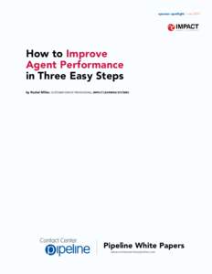 sponsor spotlight / novHow to Improve Agent Performance in Three Easy Steps by Rachel Miller, Customer Service Professional, Impact Learning Systems
