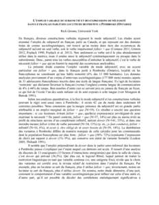 L’EMPLOI VARIABLE DU SUBJONCTIF ET DES EXPRESSIONS DE NÉCESSITÉ DANS LE FRANÇAIS PARLÉ DES LOCUTEURS RESTREINTS À PEMBROKE (ONTARIO) Rick Grimm, Université York En français, diverses constructions verbales régi