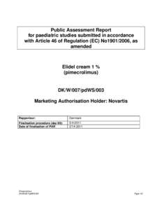 Public Assessment Report for paediatric studies submitted in accordance with Article 46 of Regulation (EC) No1901/2006, as amended  Elidel cream 1 %