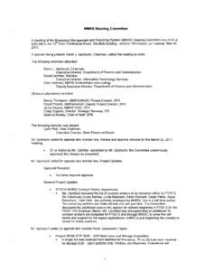 MMRS Steering Committee  A meeting of the Mississippi Management and Reporting System (MMRS) Steering Committee was held at 9:00 AM in the 13th Floor Conference Room, Woolfolk Building, Jackson, Mississippi, on Tuesday, 