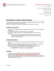 Enrollment Services / University Registrar Transfer Credit Center 540 Student Academic Services Building 281 West Lane Avenue Columbus, OH[removed]9330 Phone