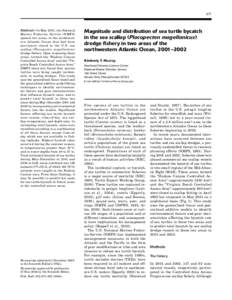 671  Abstract— In May 2001, the National Marine Fisheries Service (NMFS) opened two areas in the northwestern Atlantic Ocean that had been previously closed to the U.S. sea