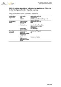 Date submitted: 13-Jun:45:21 Unique report number: ke60xmdr0rpublic report form submitted by Melbourne IT Pty Ltd to the Workplace Gender Equality Agency