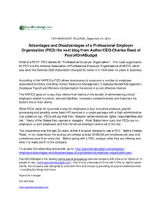 FOR IMMEDIATE RELEASE: September 24, 2013  Advantages and Disadvantages of a Professional Employer