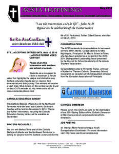 ACSTA Happenings  May 2014 Monthly Update from The Alberta Catholic School Trustees’ Association