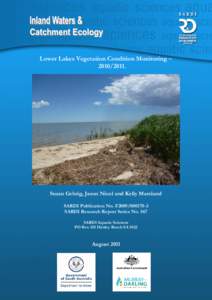 Lower Lakes Vegetation Condition Monitoring – Susan Gehrig, Jason Nicol and Kelly Marsland SARDI Publication No. F2009SARDI Research Report Series No. 567