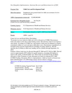 New Hampshire Implementation -American Recovery and Reinvestment Act of 2009 Program Title: Child Care and Development Fund  Short Description: