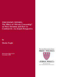 THE ENEMY WITHIN: The Effect of “Private Censorship” on Press Freedom and How to