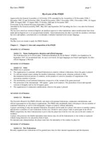 Bye laws FMJD  page 1 Bye-Laws of the FMJD  Approved by the General Assemblies of 10 October 1978, amended by the Assemblies of 20 December 1980, 4