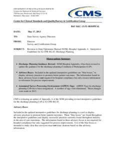 DEPARTMENT OF HEALTH & HUMAN SERVICES Centers for Medicare & Medicaid Services 7500 Security Boulevard, Mail Stop C2[removed]Baltimore, Maryland[removed]Center for Clinical Standards and Quality/Survey & Certification 