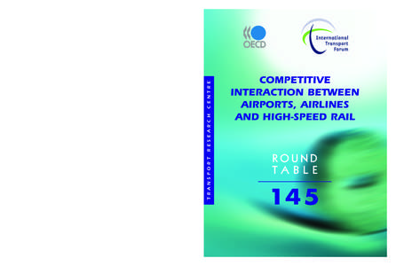 International economics / Airline / International Transport Forum / Transport / High-speed rail / Airport / Economics / International relations / Organisation for Economic Co-operation and Development / 16th arrondissement of Paris / International trade