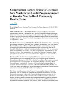 Congressman Barney Frank to Celebrate New Markets Tax Credit Program Impact at Greater New Bedford Community Health Center