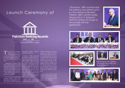 Launch Ceremony of  he Institute of Bankers Pakistan launched Pakistan Banking Awards 2016 on February 29, 2016. Honorable Governor, State Bank of Pakistan –