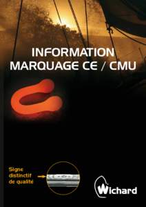 Information MARQUAGE CE / CMU Signe distinctif de qualité