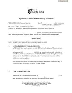 Print Form  Agreement to Abate Model Homes by Demolition THIS AGREEMENT, entered into this  day of
