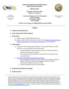 CALIFORNIA WORKFORCE INVESTMENT BOARD GREEN COLLAR JOBS COUNCIL MEETING NOTICE Wednesday, October 22, [removed]:00 a.m. to 12:00 p.m. Tim Rainey