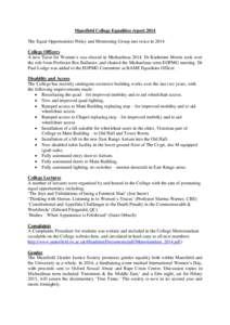 Mansfield College Equalities report 2014 The Equal Opportunities Policy and Monitoring Group met twice in[removed]College Officers A new Tutor for Women’s was elected in Michaelmas[removed]Dr Katherine Morris took over the